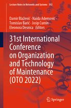 Lecture Notes in Networks and Systems- 31st International Conference on Organization and Technology of Maintenance (OTO 2022)