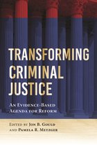 Transforming Criminal Justice