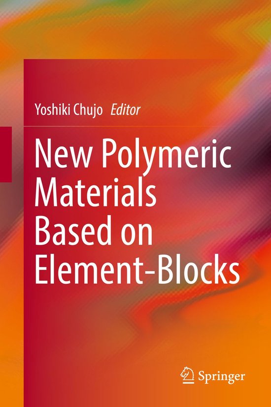 New Polymeric Materials Based on Element-Blocks - cover
