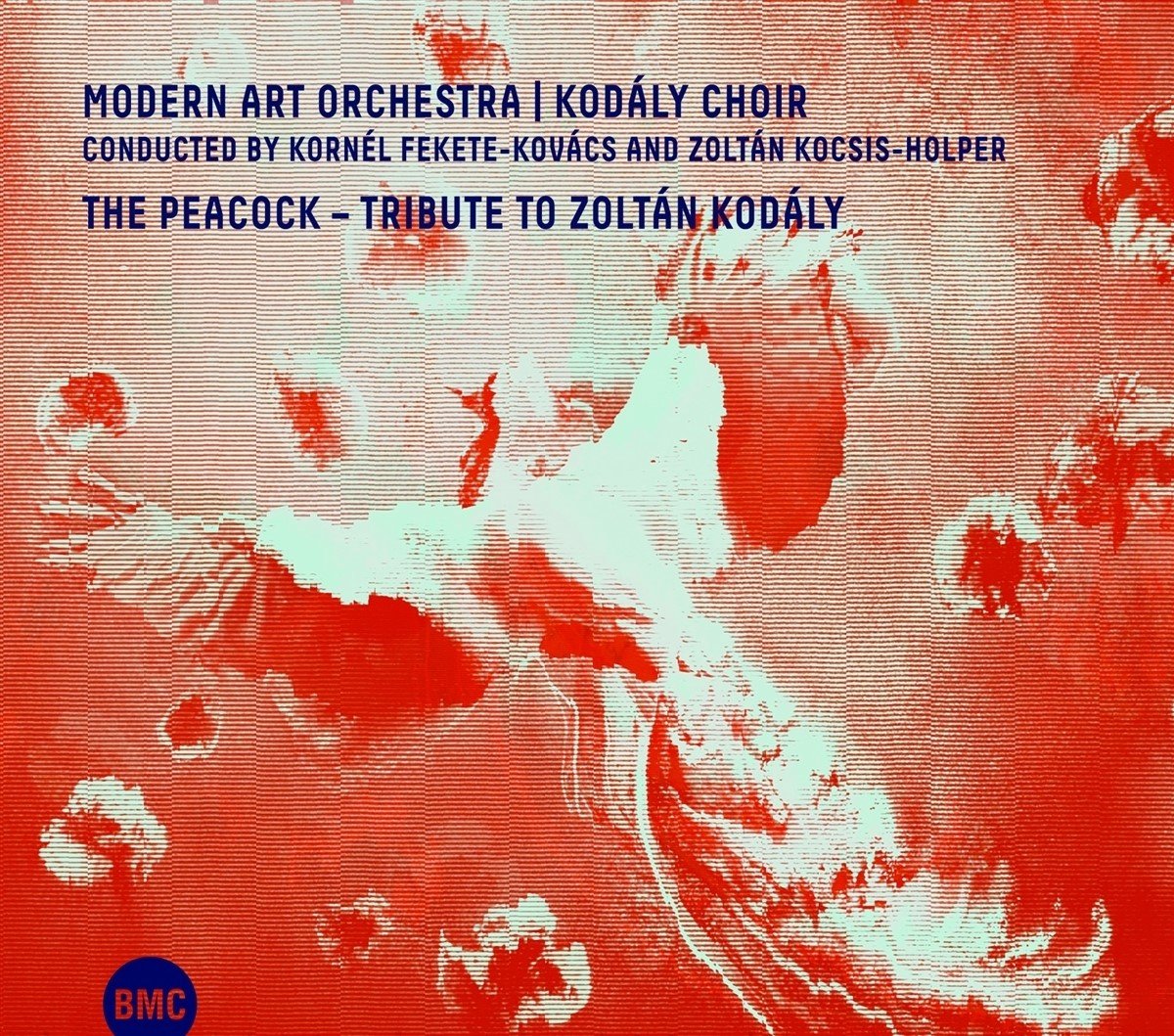 Modern Art Orchestra & Kodaly Choir - The Peacock – Tribute To Zoltán Kodály (2 CD)