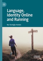 Language, Identity Online and Running