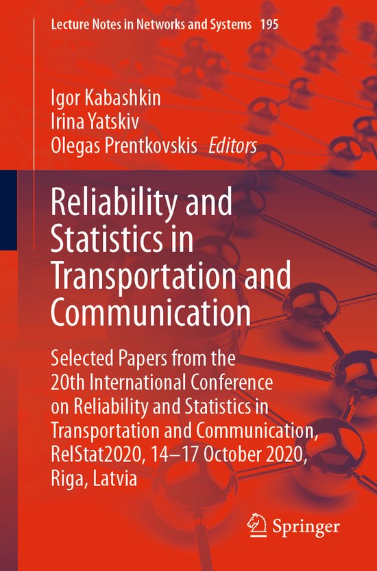 Reliability and Statistics in Transportation and Communicati ... - cover
