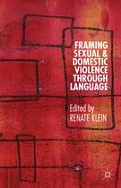 Framing Sexual And Domestic Violence Through Language