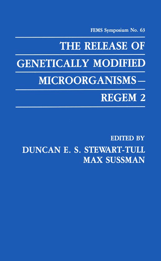 F.E.M.S. Symposium Series63-The Release of Genetically Modif ... - cover