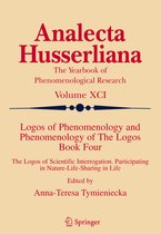 Analecta Husserliana- Logos of Phenomenology and Phenomenology of The Logos. Book Four