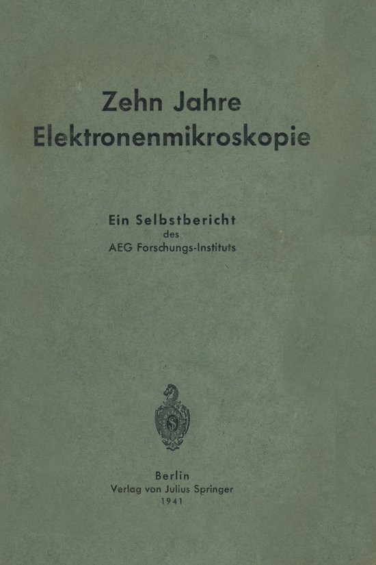 Carl Ramsauer Zehn Jahre Elektronenmikroskopie | 9783642983061 | Carl Ramsauer ...