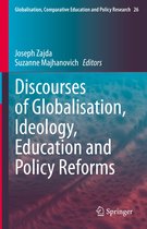 Globalisation, Comparative Education and Policy Research- Discourses of Globalisation, Ideology, Education and Policy Reforms