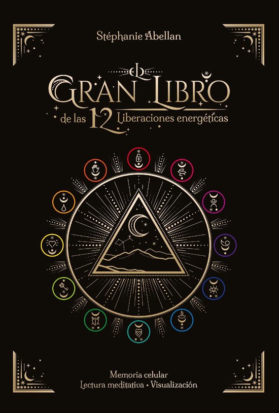 El gran libro de las 12 Liberaciones energéticas - cover