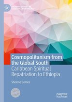 Palgrave Studies in Literary Anthropology - Cosmopolitanism from the Global South
