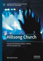Palgrave Studies in Lived Religion and Societal Challenges - Hillsong Church