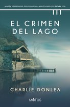 Charlie Donlea - El crimen del lago (versión latinoamericana)
