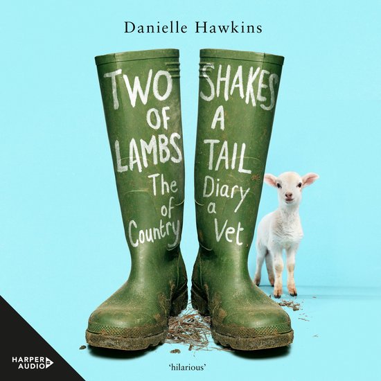 Two Shakes of a Lamb's Tail: The Diary of a Country Vet - cover