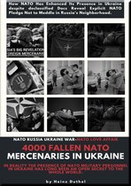 4000 Fallen NATO mercenaries in Ukraine. Nato Love Affair?