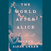 The World After Alice