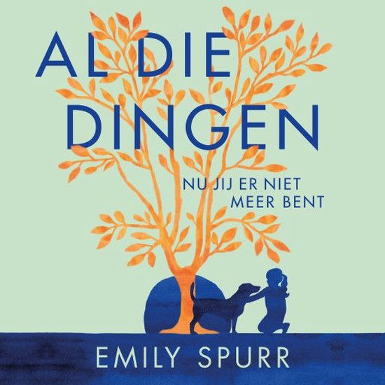 Al die dingen nu jij er niet meer bent - cover