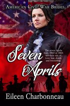 American Civil War Brides - Seven Aprils