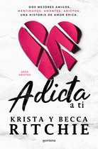 Serie Adictos 1 - Adicta a ti (Serie Adictos 1)