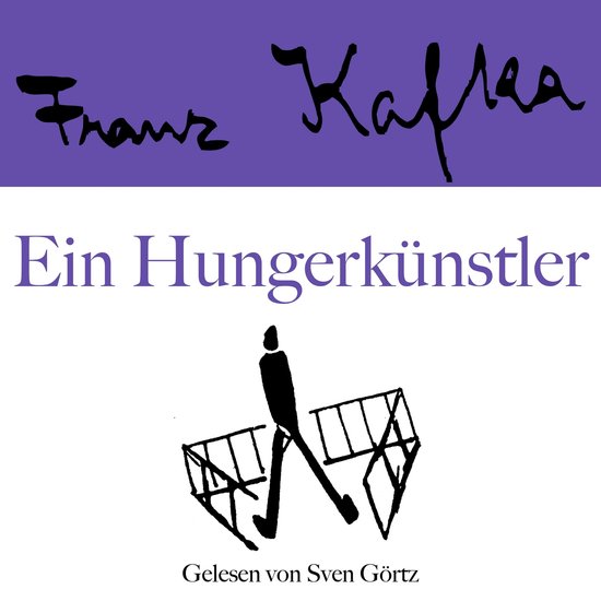 Franz Kafka: Ein Hungerkünstler - cover