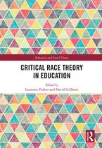 Education and Social Theory- Critical Race Theory in Education