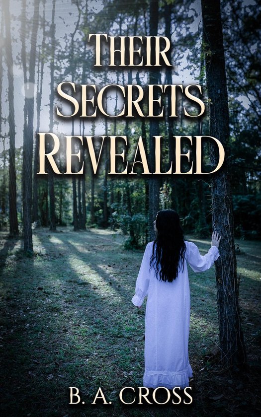 Their Secrets Revealed (ebook), B A Cross 9798989868919 Boeken bol