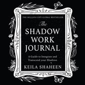 The Shadow Work Journal: The bestselling TikTok global self-help sensation to guide and empower you to improve your mental health and wellbeing