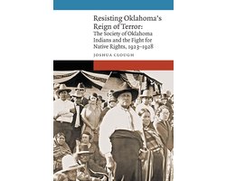 New Visions in Native American and Indigenous Studies - Resisting Oklahoma's Reign of Terror