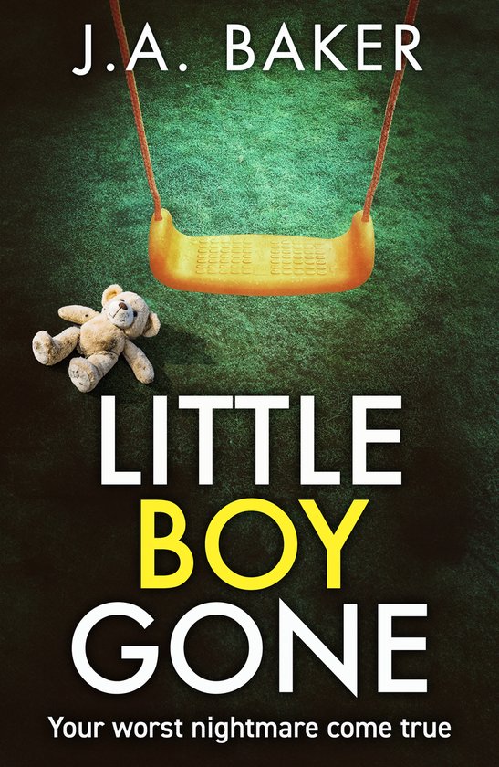 Boekomslag van Little Boy Gone door J.A. Baker met een teddybeer en een schommel op een groen veld.
