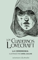 Cuadernos Lovecraft 5 - Los Cuadernos Lovecraft nº 05 La Ceremonia