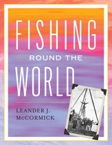 Blue Water Classics- Fishing Round the World
