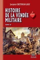 Arremouludas - Histoire de la Vendée militaire (T3)