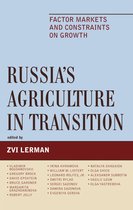 Russia's Agriculture in Transition