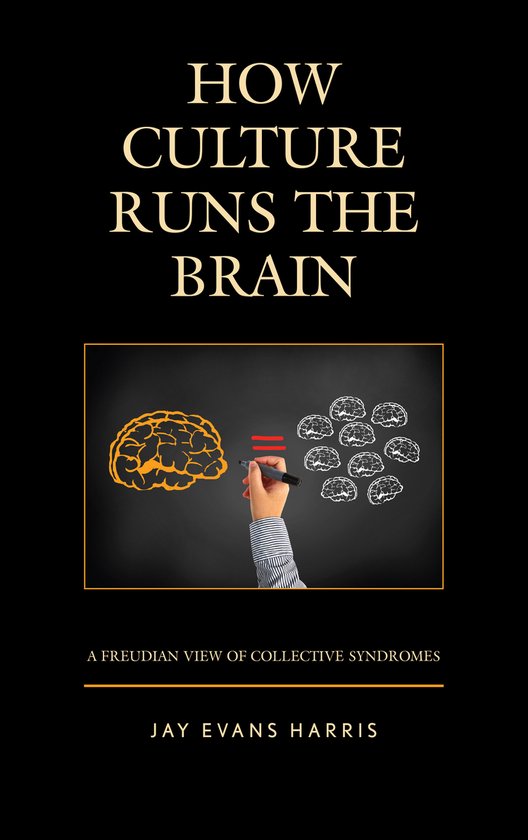 Dialog-on-Freud- How Culture Runs the Brain - cover