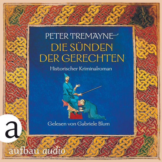 Die Sünden der Gerechten - Schwester Fidelma ermittelt, Ban ... - cover