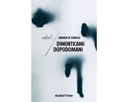 Dimenticami dopodomani