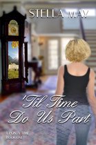 Upon A Time 1 - 'Till Time Do Us Part