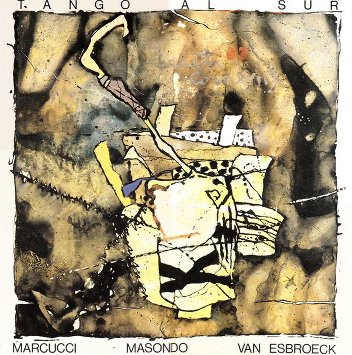 Alfredo Marcucci, Juan Masondo, Dirk Van Esbroeck - Tango Al Sur (CD)