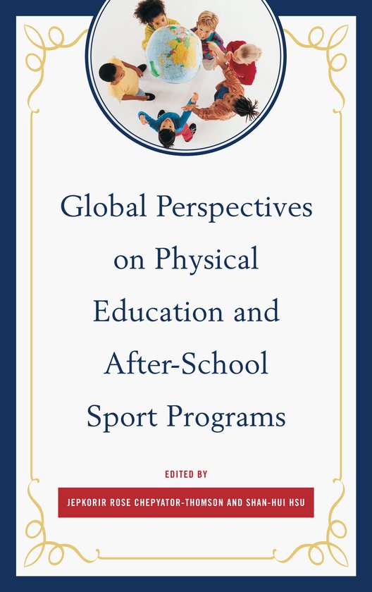 Global Perspectives On Physical Education And After-School S - cover