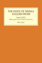 Index of Middle English Prose-The Index of Middle English Prose: Handlist XXIV