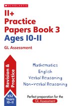 Pass Your 11+- 11+ Practice Papers for the GL Assessment Ages 10-11 - Book 3