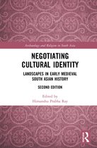Archaeology and Religion in South Asia- Negotiating Cultural Identity