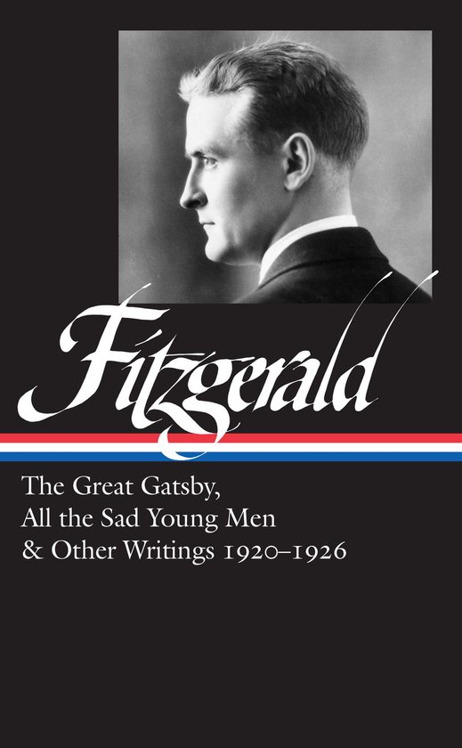 F. Scott Fitzgerald: The Great Gatsby, All the Sad Young Men ... - cover