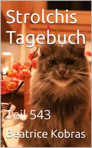 Strolchis Tagebuch 543 - Strolchis Tagebuch - Teil 543