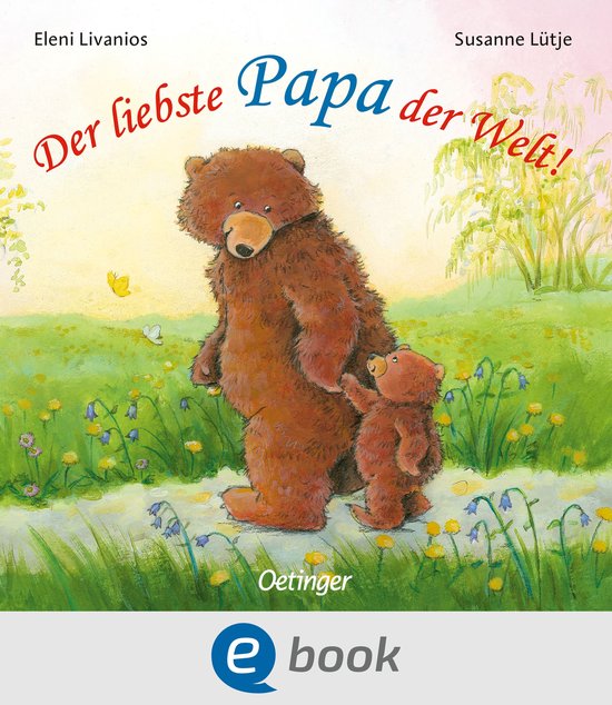 Die liebste Familie der Welt - Der liebste Papa der Welt! - cover
