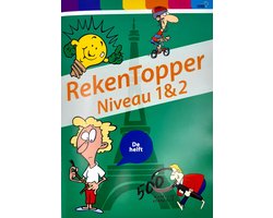 Omslag van RekenTopper niveau 1 & 2 [rekentips]-[tafel]-[breuken]-[metriek]-[omtrek]-[oppervlakte]-[afronden]-[inhoud]-[gewicht]-[procenten]-[schaal]-[halveren]-[uitgeverij-idee]