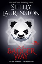 The Honey Badger Chronicles 2 - In a Badger Way