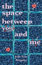 The Space Between You and Me