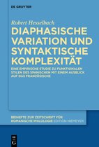Beihefte zur Zeitschrift fur Romanische Philologie433- Diaphasische Variation und syntaktische Komplexität