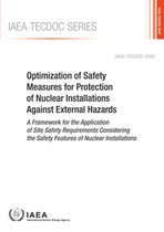 IAEA TECDOC Series- Optimization of Safety Measures for Protection of Nuclear Installations Against External Hazards