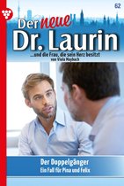 Der neue Dr. Laurin 62 - Der Doppelgänger