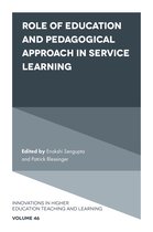 Innovations in Higher Education Teaching and Learning- Role of Education and Pedagogical Approach in Service Learning